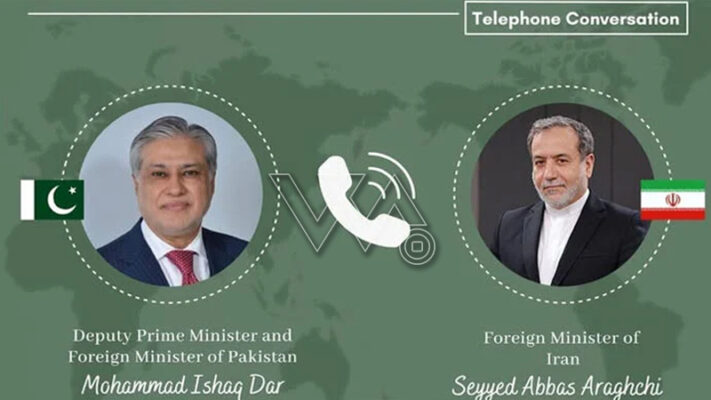 نائب وزیراعظم اسحاق ڈار کا ایرانی وزیرخارجہ سے رابطہ، کشیدگی کم کرنے پر زور